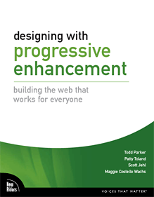 Book cover for Designing with Progressive Enhancement