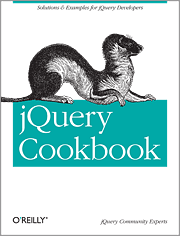jQuery Cookbook Cover, O'Reilly
Media