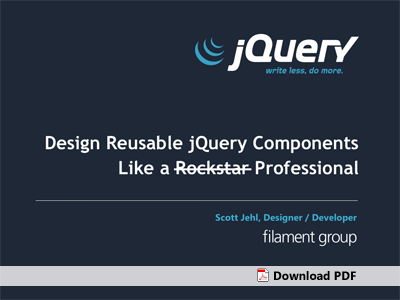 jQuery Camp 08 Presentation by Scott Jehl, Download
Slides